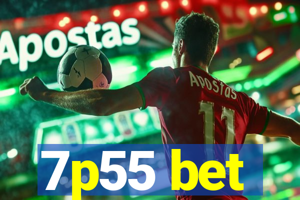 7p55 bet
